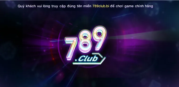 789Club - Link Vào Cổng Game 789 Club Đẳng Cấp Không Bị Chặn